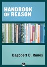 Handbook of Reason - Dagobert D. Runes - 9781504074780