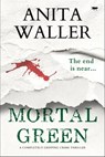 Mortal Green - Anita Waller - 9781504075046
