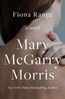 Fiona Range - Mary McGarry Morris - 9781504075244