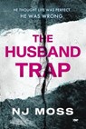 The Husband Trap - NJ Moss - 9781504076524