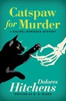 Catspaw for Murder - Dolores Hitchens - 9781504078696