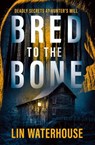 Bred to the Bone - Lin Waterhouse - 9781504079440