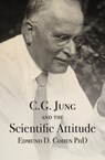 C. G. Jung and the Scientific Attitude - Edmund D. Cohen - 9781504081313