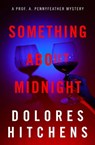 Something About Midnight - Dolores Hitchens - 9781504084635