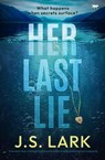 Her Last Lie - J. S. Lark - 9781504088824