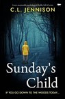 Sunday's Child - C. L. Jennison - 9781504090711
