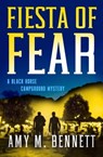 Fiesta of Fear - Amy M Bennett - 9781504091008