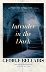 Intruder in the Dark: Volume 25 - George Bellairs - 9781504092623