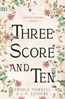 Three Score and Ten: Volume 29 - Angela Thirkell - 9781504092890
