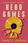 Head Games - Thomas B. Cavanagh - 9781504094597