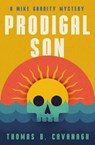 Prodigal Son - Thomas B. Cavanagh - 9781504094603