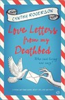 Love Letters from My Deathbed - Cynthia Rogerson - 9781504096218