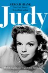 Judy: The Life, Legend, and Tragedy of an American Icon - Gerold Frank - 9781504097239