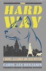 The Hard Way - Carol Lea Benjamin - 9781504099745