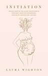 Initiation - Laura Wighton - 9781504323987