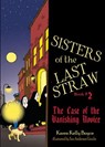 Sisters of the Last Straw Vol 2: The Case of the Vanishing Novice Volume 2 - Karen Kelly Boyce - 9781505111873