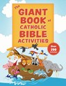 The Giant Book of Catholic Bible Activities: The Perfect Way to Introduce Kids to the Bible! - Tan Books - 9781505115260