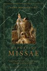 Expositio Missae: The Mysteries of the Mass Explained - Saint Bonaventure - 9781505132502