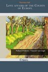 Love Affairs of the Courts of Europe - HALL,  Thornton - 9781505238792