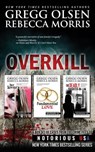 Overkill (True Crime Box Set, Notorious USA) - Rebecca Morris - 9781505373684