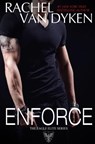 Enforce - Rachel Van Dyken - 9781505407778