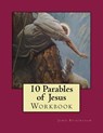 10 Parables of Jesus Workbook - Jamie Buckingham - 9781505506396