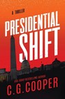 Presidential Shift - C G Cooper - 9781505695793
