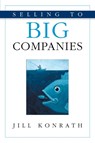 Selling to Big Companies - Jill Konrath - 9781506219844