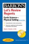 Let's Review Regents: Earth Science--Physical Setting Revised Edition - Edward J. Denecke Jr. - 9781506271880