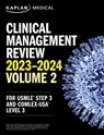Clinical Management Review 2023-2024: Volume 2 - Kaplan Medical - 9781506283302