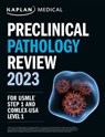 Preclinical Pathology Review 2023 - Kaplan Medical - 9781506284521