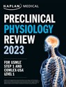 Preclinical Physiology Review 2023 - Kaplan Medical - 9781506284606