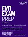 EMT Exam Prep, Sixth Edition: Focused Prep for the NREMT Cognitive Exam - Kaplan Medical - 9781506284675