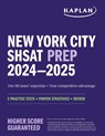 New York City Shsat Prep 2024-2025: 3 Practice Tests + Proven Strategies + Review - Kaplan Test Prep - 9781506290225