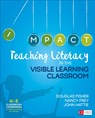 Teaching Literacy in the Visible Learning Classroom, Grades K-5 - Douglas Fisher ; Nancy Frey ; John Hattie - 9781506332369