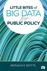 Little Bites of Big Data for Public Policy - Donald F. Kettl - 9781506383521
