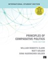 Principles of Comparative Politics (International Student Edition) - William Roberts Clark ; Matt Golder ; Sona Nadenichek Golder - 9781506389790