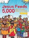 Jesus Feeds 5,000 and Other Bible Stories - GLASER,  Rebecca - 9781506402529