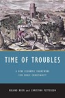 Time of Troubles - Roland Boer ; Christina Petterson - 9781506406312