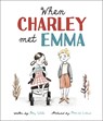 When Charley Met Emma - Amy Webb - 9781506448725