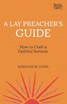 A Lay Preacher's Guide - Lewis M. - 9781506462738