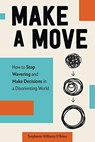 Make a Move - Stephanie Williams O'Brien - 9781506465920
