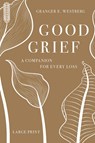 Good Grief - Granger E. Westberg - 9781506469546