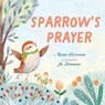 Sparrow's Prayer - Roger Hutchison - 9781506481593