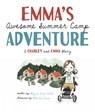 Emma's Awesome Summer Camp Adventure - Amy Webb ; Grace Webb - 9781506483399
