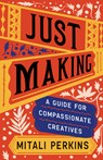 Just Making - Mitali Perkins - 9781506485539