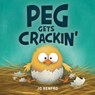 Peg Gets Crackin' - Jo Renfro - 9781506492070