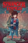 Stranger Things: The Bully (Graphic Novel) - Greg Pak - 9781506714530