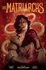 The Matriarchs - LouAnne Brickhouse ; Jennifer Rea - 9781506717029