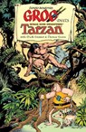 Groo Meets Tarzan - Sergio Aragones ; Mark Evanier ; Thomas Yeates - 9781506722375